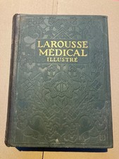 LAROUSSE MEDICAL ILLUSTRE ed 1925 Galtier-Boissière Dr Burnier