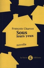 Sous leurs yeux - François