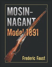 Mosin-Nagant M1891 Facts and