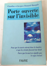Douard Marquis PORTE OUVERTE SUR L'INVISIBLE Favre 2001 LIVRE Esoterique YC2