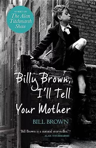 Billy brown tell your - billy, i'll