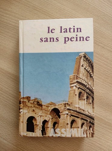 Latin sans peine - le,