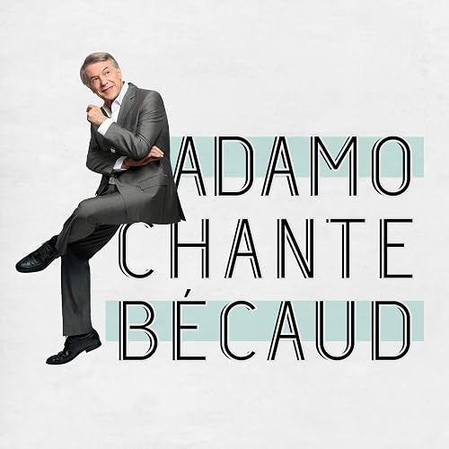 Salvatore adamo chante - adamo,