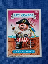 Les Crados / Carte numéro 140 en très bon état / French Garbage pail kids.