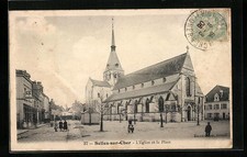 Old postcard Selles-sur-Cher, the Church and the Place 1906 