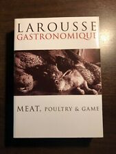LAROUSSE GASTRONOMIQUE - MEAT, POULTRY & GAME - HAMLYN - P/B - 2004