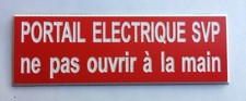 panneau rouge PORTAIL ELECTRIQUE SVP ne pas ouvrir à la main Format 70x200 mm