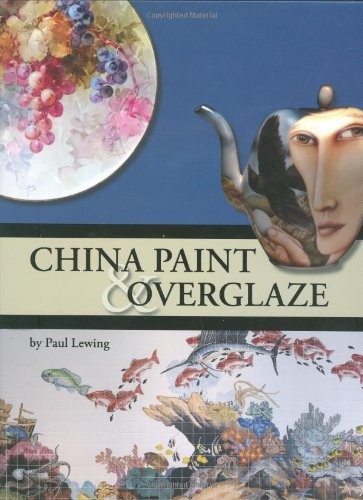 China paint and overglaze - china,