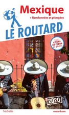 Guide du Routard Mexique 2020 By Collectif