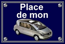 plaque " PLACE DE MON AVANTIME