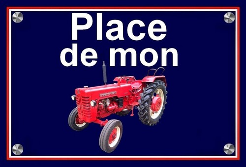 Plaque place mon tracteur - place,