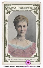 CHROMO GUÉRIN-BOUTRON PERSONNALITÉ, PRINCESSE GRAËTZ, VALÉRIE D'AUTRICHE -K284