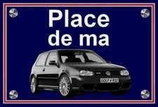 plaque " PLACE DE MA