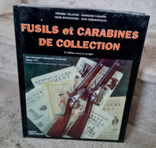 Fusils et carabines de collection F. Pellaton, R Caranta, Bonsign (1998) neuf