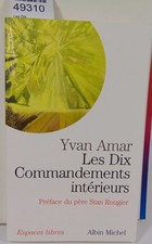 Amar Les Dix Commandements Intérieurs. Yvan Amar...