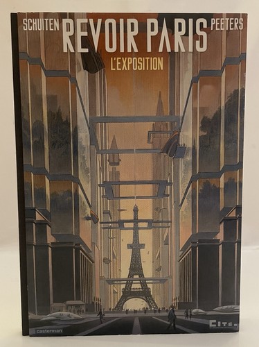 Revoir paris l exposition - -, l'exposition