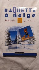 Raquette à Neige La Savoie