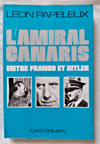 Amiral canaris entre franco - amiral,