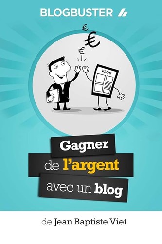 Blogbuster gagner de - gagner,