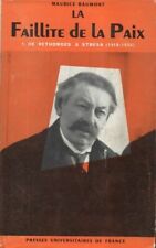 La faillite de la paix Tome I