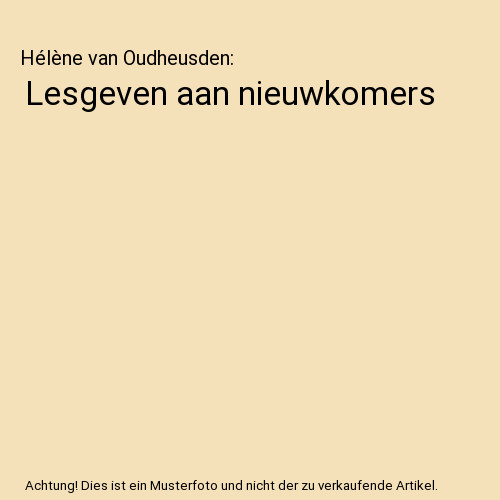 Lesgeven aan nieuwkomers