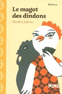 Magot des dindons - le,