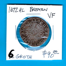 BREMEN - BEAUTIFUL HISTORICAL LEOPOLD I SILVER 6 GROTE, 1672 HL, KM# 148