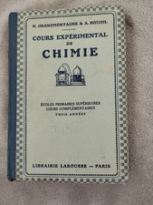 Ancien Livre Scolaire cours expérimental de Chimie GRANDMONTAGNE ROUDIL LAROUSSE