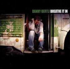Breathe it In by Danny Oertli