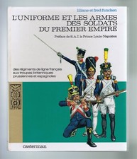 L'UNIFORME ET LES ARMES DES SOLDATS DU PREMIER EMPIRE T.1  L. & F. FUNCKEN  EO