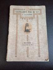 Catalogue Machines A Travailler Le Bois GUILLIET AUXERRE 1925 Tarif