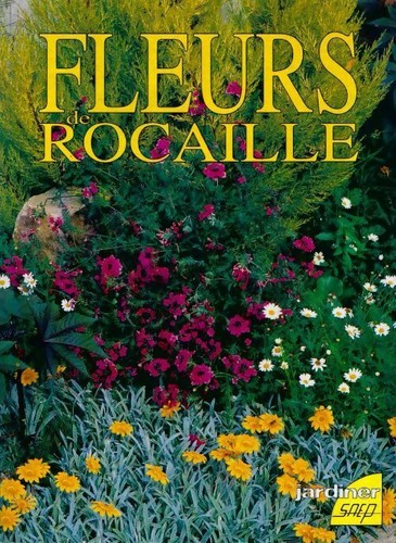Fleurs rocaille robert - rocaille,