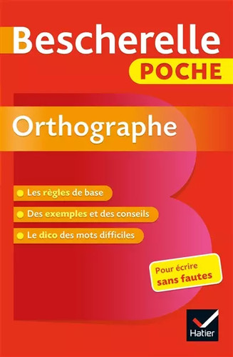 Bescherelle orthographe - bescherelle,