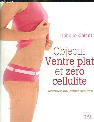 Objectif ventre plat zéro - et,