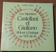 Les Bijoutiers Castellani Et Giuliano Retour À L'antique Au XIX e Siècle