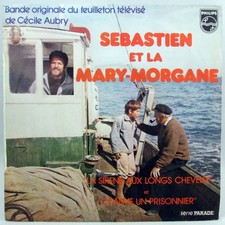 Sébastien et la Mary-Morgane - Disc 45T - Original Soundtrack of the TV Series by 