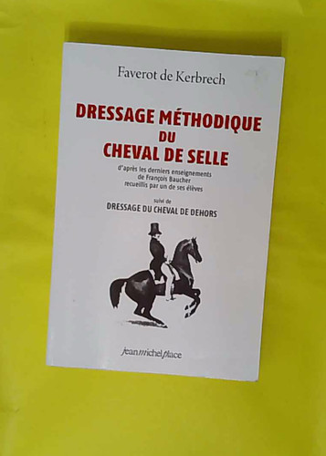 Dressage méthodique cheval - méthodique, du