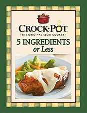 Rival Crock Pot 5 Ingrédients Ou Moins Publications Internationales