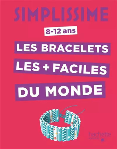 Simplissime les bracelets - -,