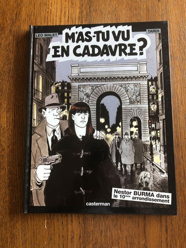 Nestor burma tu vu en - burma, m'as-tu