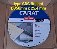 DISQUE  DIAMANT CARAT  type CDC Brillant Ø350mm x 25,4 mm. Carrelage/ Pierres