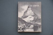 Alpinisme Montagne Cervin Guido Rey 1920 Hist. illustré de l'ascension du Cervin