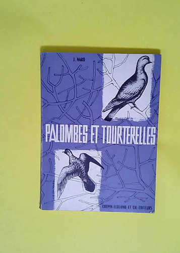 Palombes tourterelles - et, tourterelles.