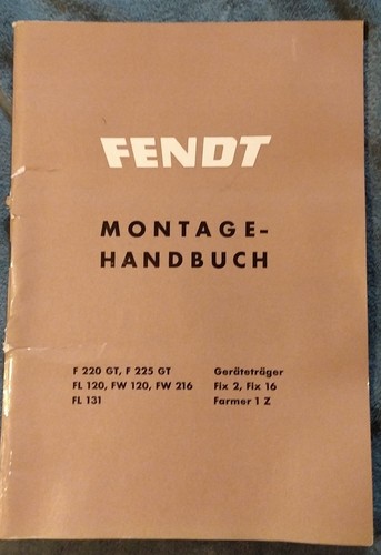 Rare montagehandbuch fendt - montagehandbuch,