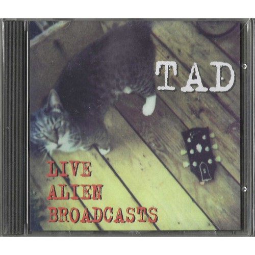 Tad live alien broadcasts - tad,