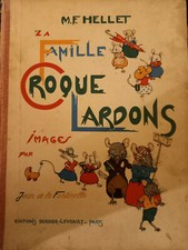 La famille Croque lardons de M F Hellet, images Jean de la Fontinelle, 1931