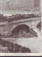 1889 -- FLOODS OF THE SEINE SCAFFOLDING OF THE BRIDGE OF ARCOLE TAKES AWAY X101
