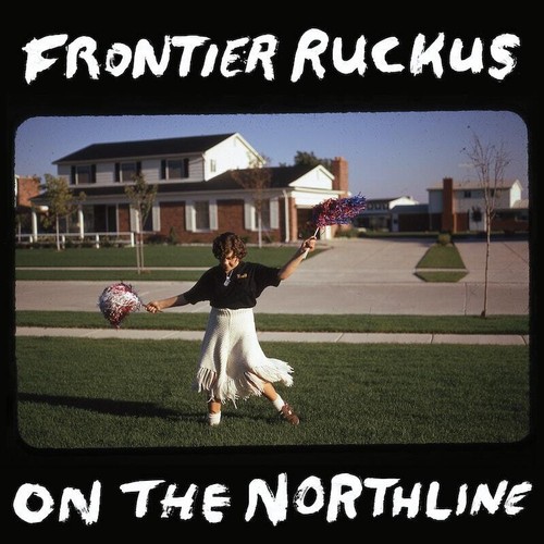 Frontier ruckus the - frontier,