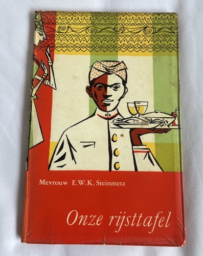 Onze rijsttafel dutch cookbook - dutch,