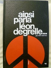 Ainsi parla Léon Degrelle T2